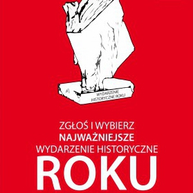 Kolejna edycja Plebiscytu na Wydarzenie Historyczne Roku