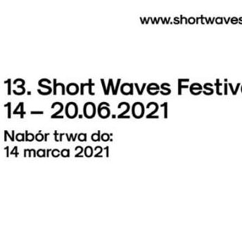 Ruszył nabór filmów na 13. Short Waves Festival 2021