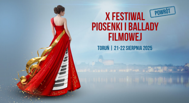 X Festiwal Piosenki i Ballady Filmowej w Toruniu