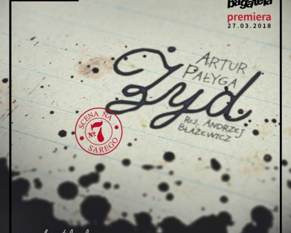 Teatr Bagatela wystawia spektakl „Żyd” - premiera we wtorek