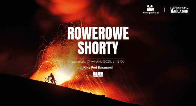 BEST OF LĄDEK: ROWEROWE SHORTY w Kinie Pod Baranami