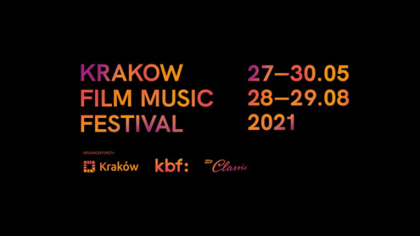 Festiwal Muzyki Filmowej w maju online, w sierpniu na żywo