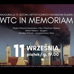 Koncert "WTC in memoriam" zainauguruje nowy sezon w Filharmonii Śląskiej  