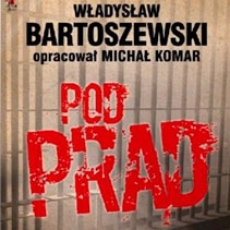 "Pod prąd" - nowa książka Władysława Bartoszewskiego