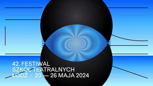 Rozpoczyna się Festiwal Szkół Teatralnych