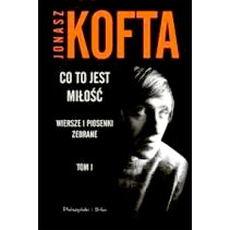 Ukazał się pierwszy tom "Dzieł zebranych" Jonasza Kofty