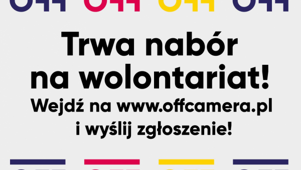Bądź niezależny. Zostań wolontariuszem OFF CAMERA
