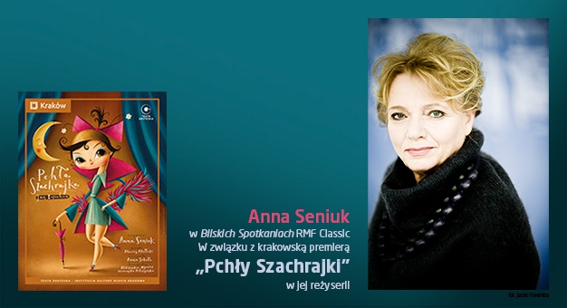 Anna Seniuk w Bliskich Spotkaniach RMF Classic - posłuchaj rozmowy z aktorką! 