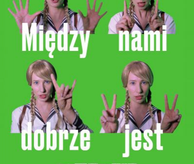 "Między nami dobrze jest" od 9 stycznia w kinach