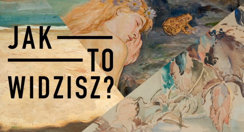 Muzeum pyta "Jak to widzisz?"