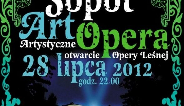 Spektakl "Sopot Art Opera" na otwarcie Opery Leśnej