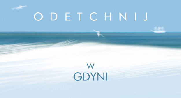 „Odetchnij w Gdyni”