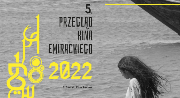 5. PRZEGLĄD KINA EMIRACKIEGO -  od 20 do 24 października 2022   