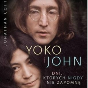 "Yoko i John" - książka Jonathana Cotta trafi do księgarń 7 lutego