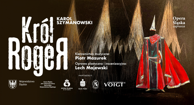 Opera Śląska wystawi „Króla Rogera” w 100. rocznicę prapremiery