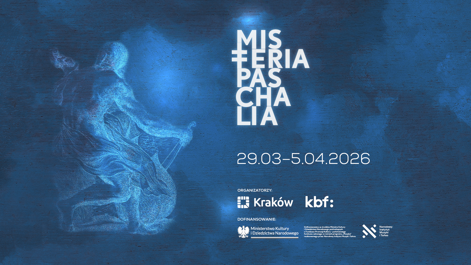 MISTERIA PASCHALIA 2026 – OGŁASZAMY PROGRAM