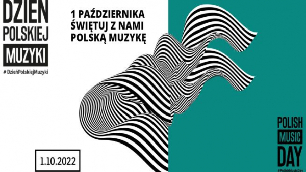 1 PAŹDZIERNIKA - DZIEŃ POLSKIEJ MUZYKI   