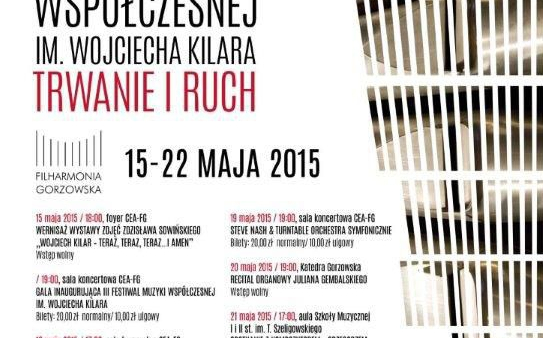 W połowie maja Festiwalu Muzyki Współczesnej im. W.Kilara