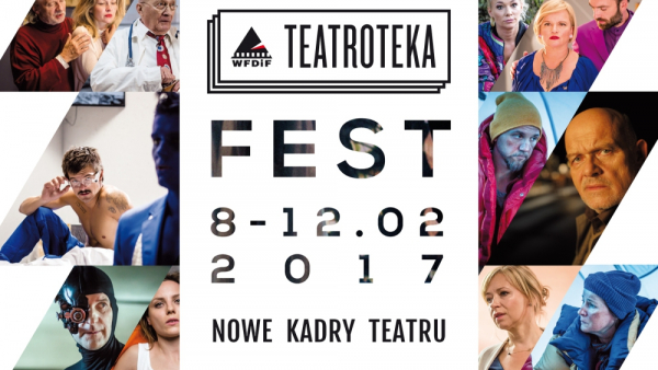 Teatroteka Fest - nowe oblicze teatru
