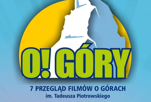  Filmy, książki i goście specjalni na przeglądzie "O! Góry"
