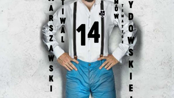 Rozpoczyna się 14. Warszawski Festiwal Filmów o Tematyce Żydowskiej