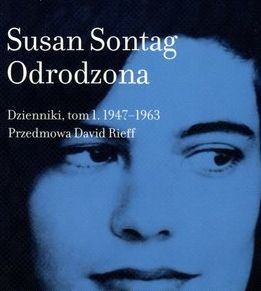 "Odrodzona", czyli Sontag intymnie