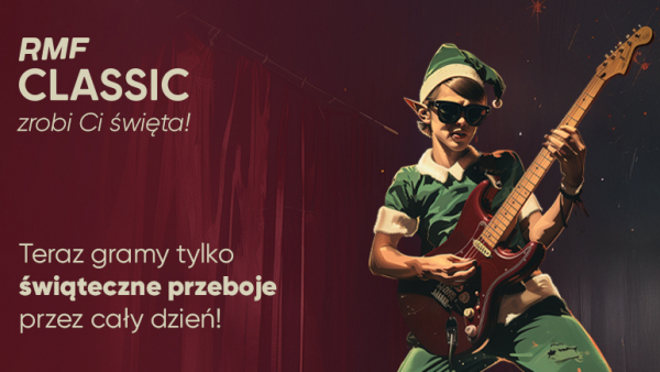 Świąteczne atrakcje od RMF Classic!