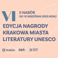 Rusza drugi nabór do Nagrody Krakowa Miasta Literatury UNESCO 2025!