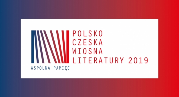 Wspólna pamięć. Polsko-Czeska Wiosna Literatury 2019