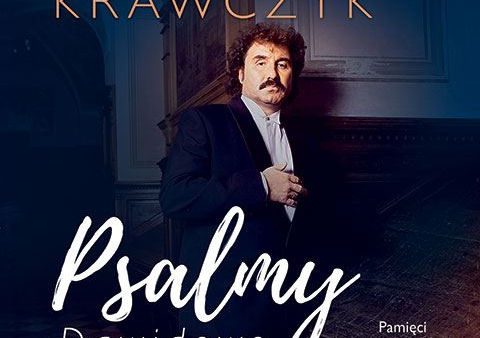 "Psalmy Dawidowe" Krzysztofa Krawczyka