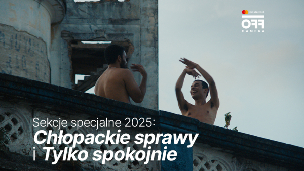 Quentin Dupieux, Marcelo Caetano oraz Antoine Chevrollier – znamy pierwsze filmy z sekcji specjalnych 18. Mastercard OFF CAMERA „Tylko spokojnie” i „Chłopackie sprawy”