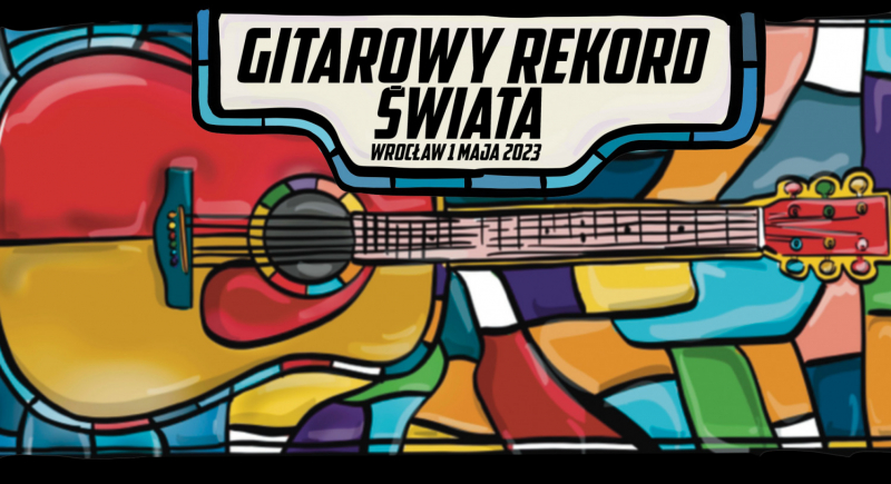 21. Gitarowy Rekord Świata 1 maja na wrocławskim Rynku