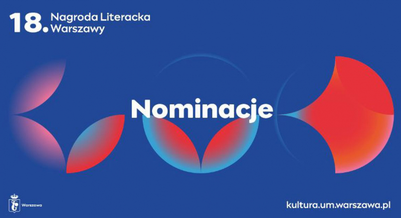 15 książek nominowano do Nagrody Literackiej Warszawy