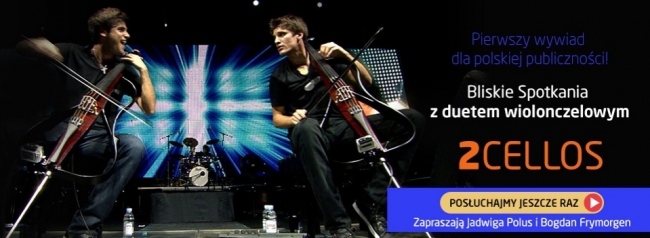 2cellos w pierwszym wywiadzie dla polskiej publiczności! POSŁUCHAJ!