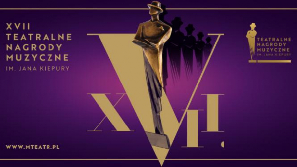 XVII Teatralne Nagrody Muzyczne im. Jana Kiepury w Mazowieckim Teatrze Muzycznym w Warszawie