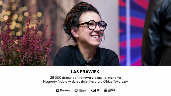 Powstaje LAS PRAWIEK – Kraków zasadzi 25 000 drzew z okazji Nobla dla Olgi Tokarczuk