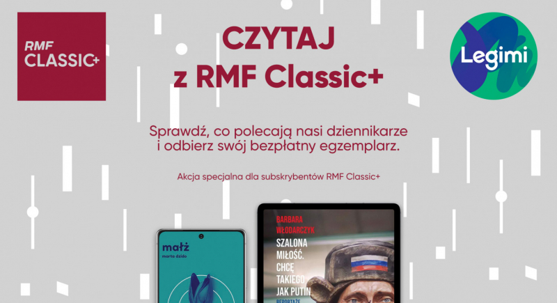 Czytaj z RMF Classic+! Bezpłatna książka od Legimi tylko dla subskrybentów!