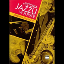 Ukazała się "Historia jazzu w Polsce"
