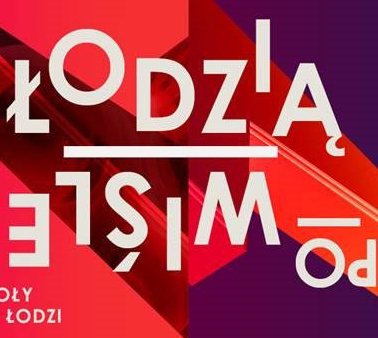 Warszawo, my Ci pokażemy! 15. Festiwal "Łodzią po Wiśle" 