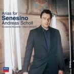 Andreas Scholl: "Arias for Senesino"
