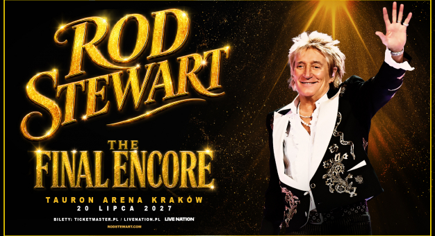ROD STEWART OGŁASZA „THE FINAL ENCORE”