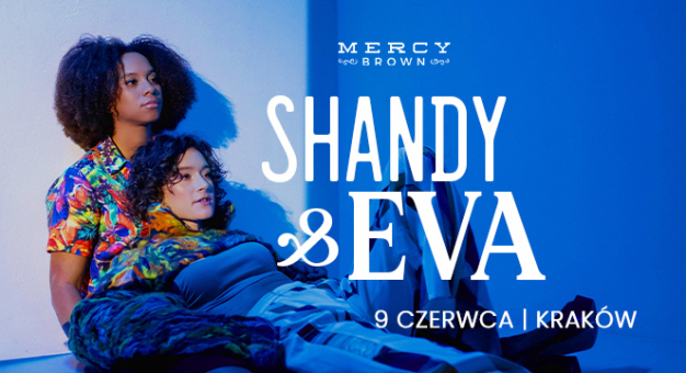 Shandy & Eva na scenie Mercy Brown: Tylko Ty 