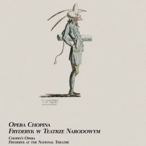 Opera Chopina - Fryderyk w Teatrze Narodowym 