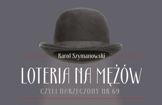 Opera Krakowska wystawi jedyną operetkę Karola Szymanowskiego