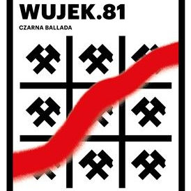 Prapremiera „Wujek.81. Czarna ballada” w Katowicach