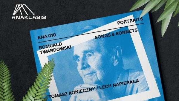 Płyta "Songs and Sonnets” T. Koniecznego i L. Napierały na urodziny Romualda Twardowskiego