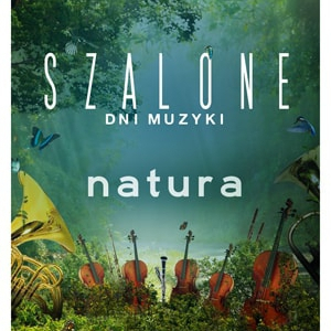 Szalone Dni Muzyki w Teatrze Wielkim-Operze Narodowej