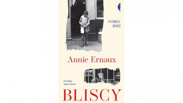 „Bliscy” Annie Ernaux od środy w księgarniach