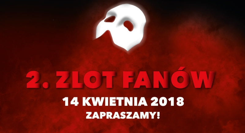 2. ZLOT FANÓW "UPIORA W OPERZE"