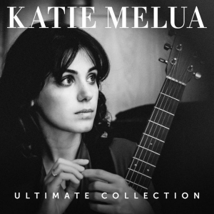 Katie Melua - „Ultimate Collection”